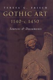 Cover of: Gothic Art, 1140-c. 1450: Sources and Documents by Teresa G. Frisch