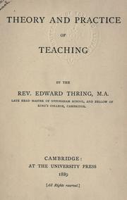 Cover of: Theory and practice of teaching. by Edward Thring, Edward Thring