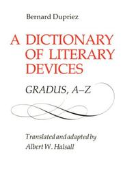 Cover of: A dictionary of literary devices by Bernard Marie Dupriez