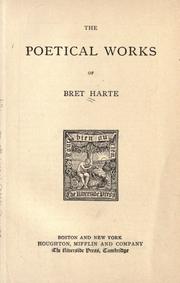 Cover of: The  poetical works of Bret Harte. by Bret Harte, Bret Harte