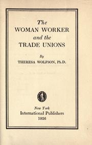 Cover of: The woman worker and the trade unions