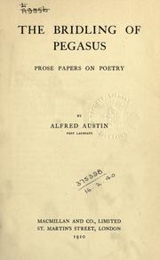 Cover of: The bridling of Pegasus by Austin, Alfred