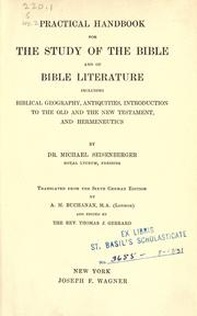 Cover of: Practical handbook for the study of the Bible and of Bible literature by Seisenberger, Michael
