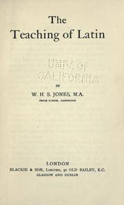 Cover of: The teaching of Latin by W. H. S. Jones