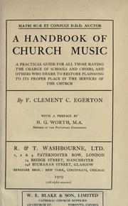 Cover of: handbook of church music : a practical guide for all those having the charge of schools and choirs, and others who desire to restore plainsong to its proper place in the services of the church