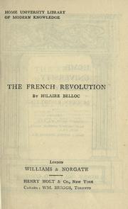 Cover of: The  French Revolution by Hilaire Belloc