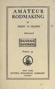 Cover of: Amateur rodmaking.