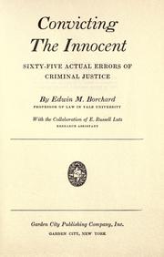 Convicting the innocent by Borchard, Edwin Montefiore