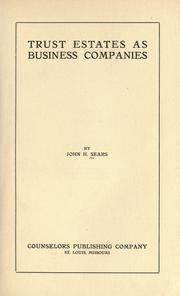 Cover of: Trust estates as business companies by John H. Sears