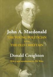 Young politician by Donald Grant Creighton