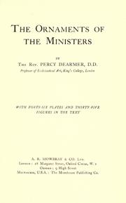 The Ornaments of the inisters by Percy Dearmer