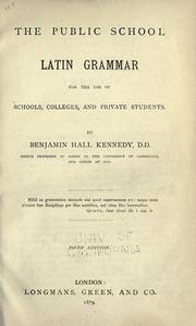 Cover of: The public school Latin grammar by Benjamin Hall Kennedy