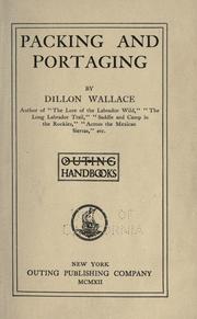 Cover of: Packing and portaging by Dillon Wallace