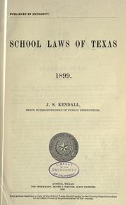 Cover of: School laws of Texas, 1899