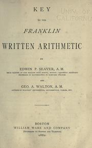 Cover of: Key to the Franklin written arithmetic by Edwin P. Seaver, Edwin P. Seaver