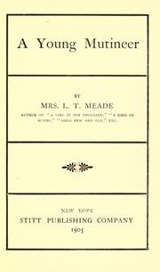 Cover of: A young mutineer by L. T. Meade