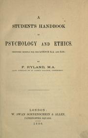 A student's handbook of psychology and ethics by F. Ryland