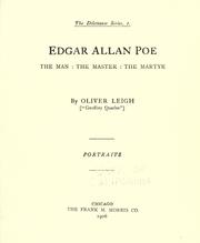 Cover of: Edgar Allan Poe: the man: the master: the martyr.