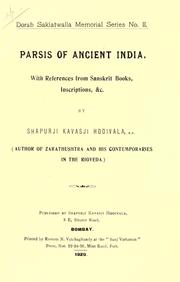 Cover of: Parsis of ancient India. by Shapurji Kavasji Hodivala