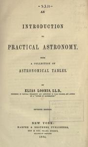 Cover of: An introduction to practical astronomy by Elias Loomis, Elias Loomis