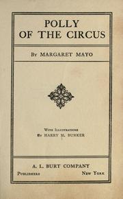 Cover of: Polly of the circus by Margaret Mayo