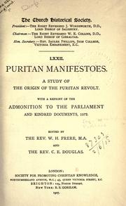 Cover of: Puritan manifestoes by Walter Howard Frere, C. E. Douglas, Walter Howard Frere