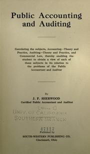 Cover of: Public accounting and auditing... by J. F. Sherwood, J. F. Sherwood