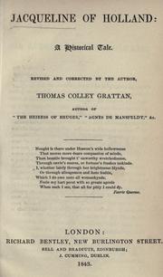 Cover of: Jacqueline of Holland by Thomas Colley Grattan