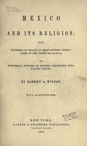 Cover of: Mexico and its religion by Wilson, Robert Anderson