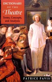 Cover of: Dictionary of the theatre: terms, concepts, and analysis