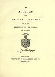 Cover of: An apology for Sir James Dalrymple of Stair, president of the session