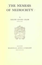 Cover of: The nemesis of mediocrity