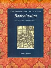 Cover of: The British Library guide to bookbinding: history and techniques