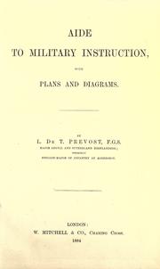 Aide to military instruction, with plans and diagrams by L. De T. Prevost