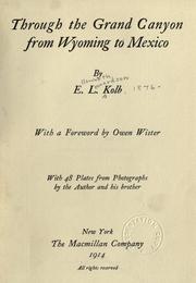 Cover of: Through the Grand Canyon from Wyoming to Mexico by E. L. Kolb