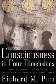 Cover of: Consciousness In Four Dimensions by Richard M., Ph.D. Pico