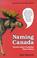 Cover of: Naming Canada