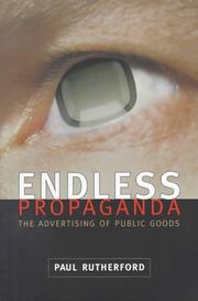 Cover of: Endless propaganda by Paul Rutherford