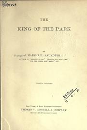 Cover of: The king of the park. by Marshall Saunders