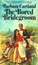 Cover of: The Bored Bridegroom. - by Barbara Cartland