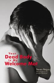 Cover of: Your body is my welcome mat