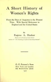 Cover of: A short history of women's rights from the days of Augustus to the present time.: With special reference to England and the United States.