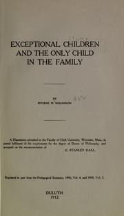 Exceptional children and the only child in the family .. by Eugene William Bohannon