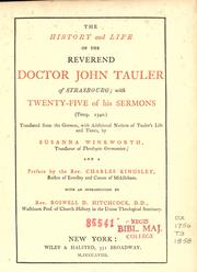 Cover of: The history and life of the Reverend Doctor John Tauler of Strasbourg by Tauler, Johannes
