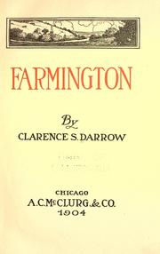Cover of: Farmington by Clarence Darrow
