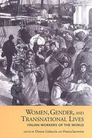 Cover of: Women, gender, and transnational lives by edited by Donna R. Gabaccia and Franca Iacovetta.