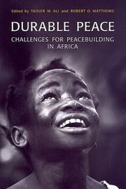 Cover of: Durable peace: challenges for peacebuilding in Africa
