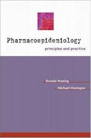 Cover of: Pharmacoepidemiology: Principles & Practice
