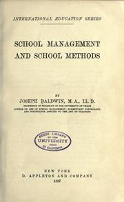 Cover of: School management and school methods by Joseph Baldwin, Joseph Baldwin