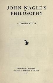 Cover of: John Nagle's philosophy by John Nagle